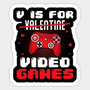 V is for valentine video Gamer Valentines For Kids Men Women Sticker